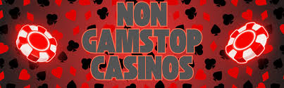 Casinos Non on Gamstop Your Guide to Unrestricted Gaming